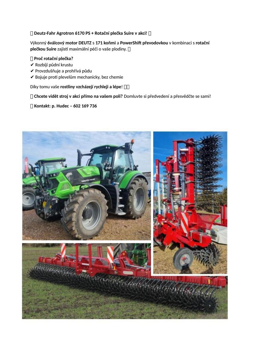 Předvedení Deutz Fahr 6170 PS + Rotační plečka Suire